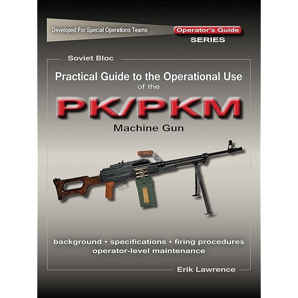 Amazon.com: Practical Guide to the Operational Use of the AK47/AKM